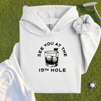 See You At The 19th Hole Hoodie