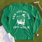 See You At The 19th Hole Long Sleeve Tee