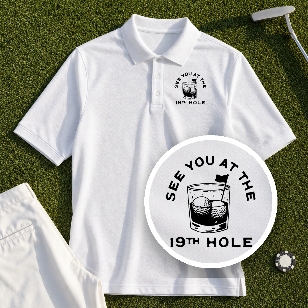 See You At The 19th Hole Performance Polo
