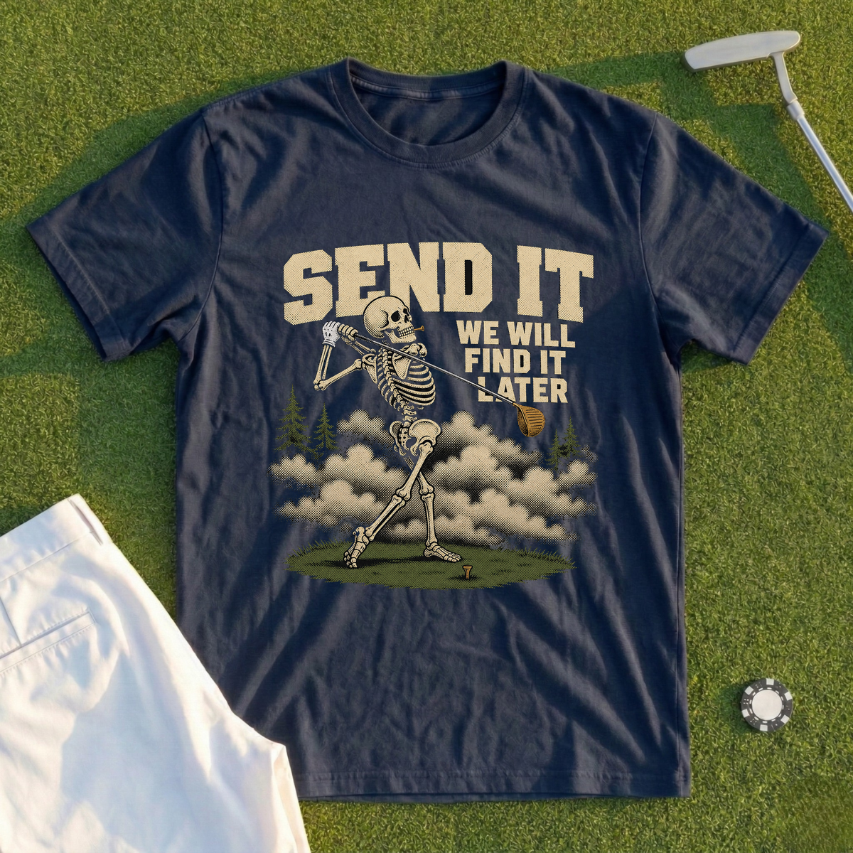 Send It We'll Find It Later Tee