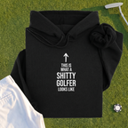 Shitty Golfer Hoodie