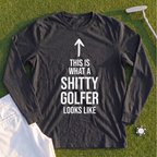 Shitty Golfer Long Sleeve Tee