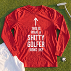 Shitty Golfer Long Sleeve Tee