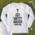 Shitty Golfer Long Sleeve Tee