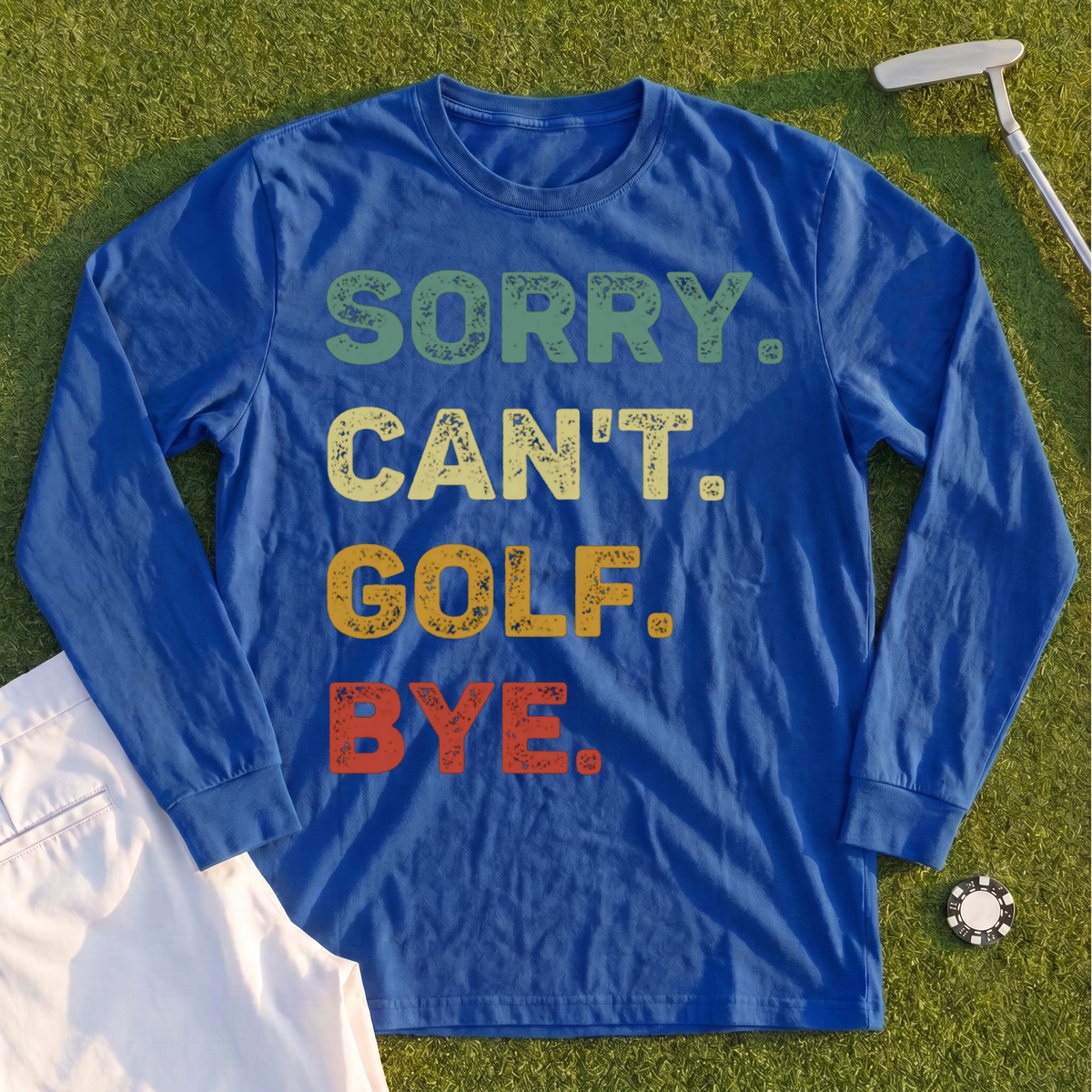 Sorry Can't Long Sleeve Tee