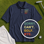 Sorry Can't Performance Polo