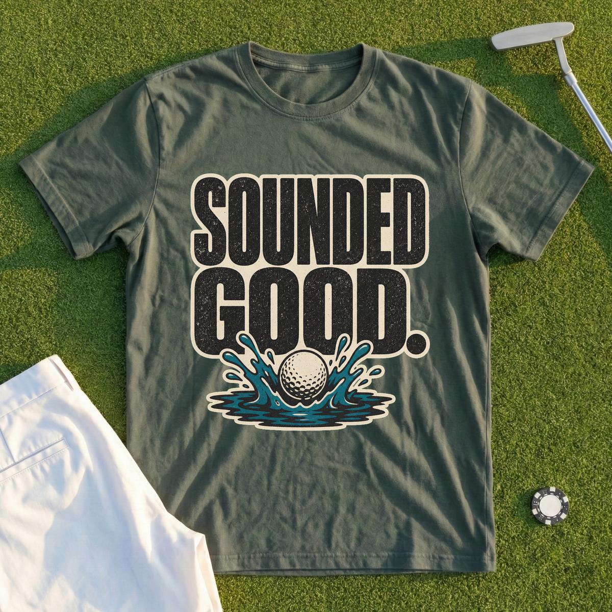 Sounded Good At The Time Tee