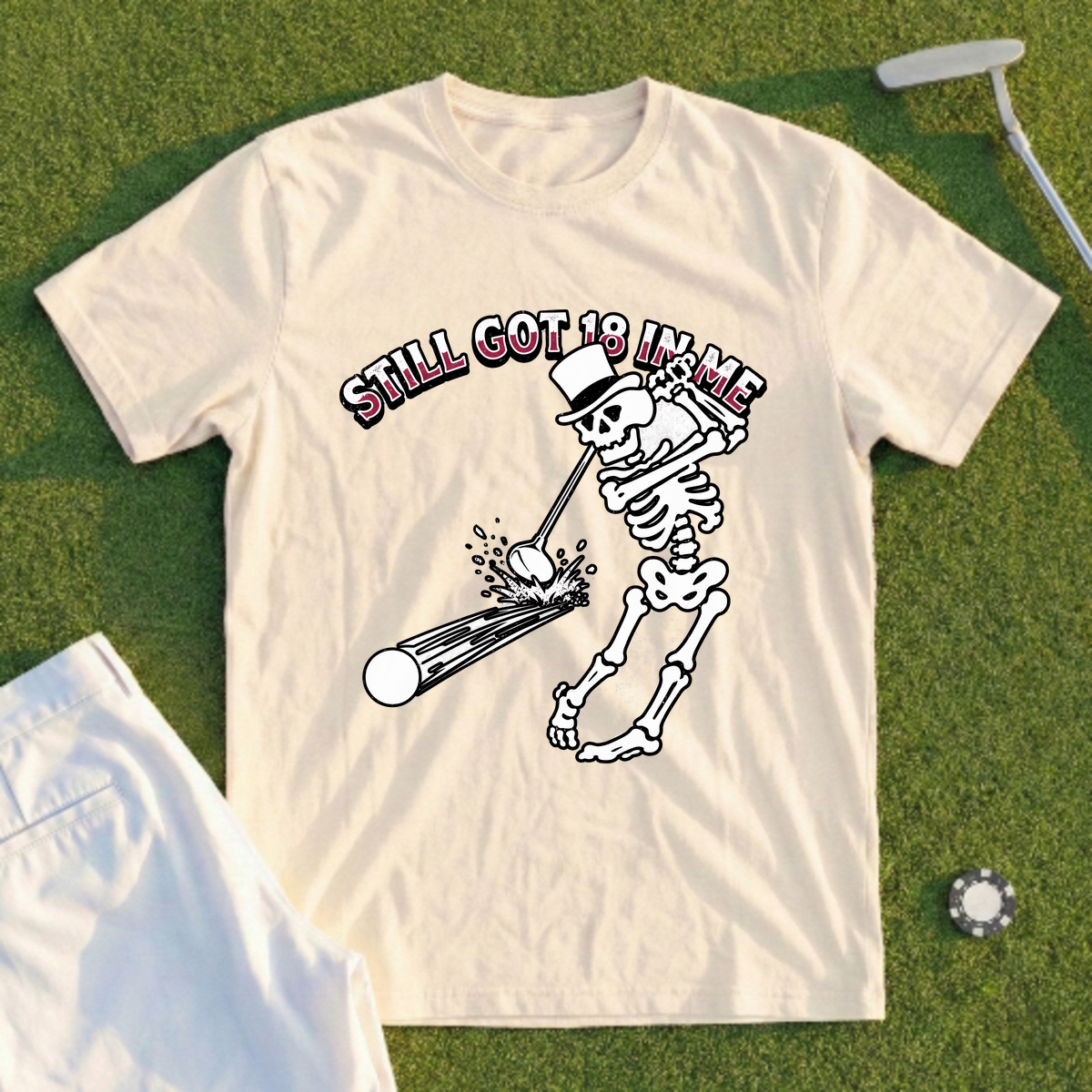 Still Got 18 In Me Tee