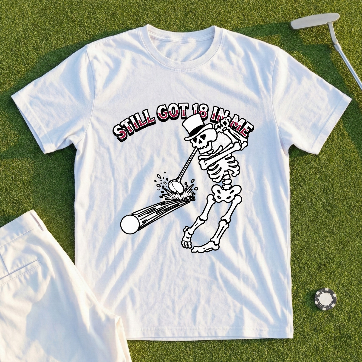 Still Got 18 In Me Tee