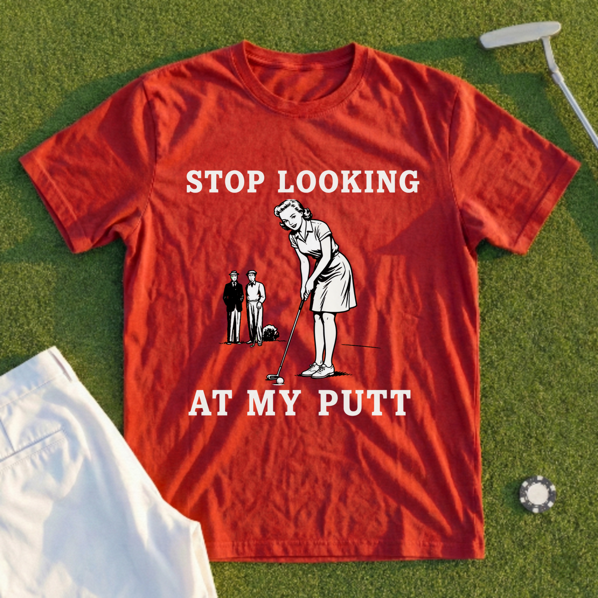 Stop Looking At My Putt Tee