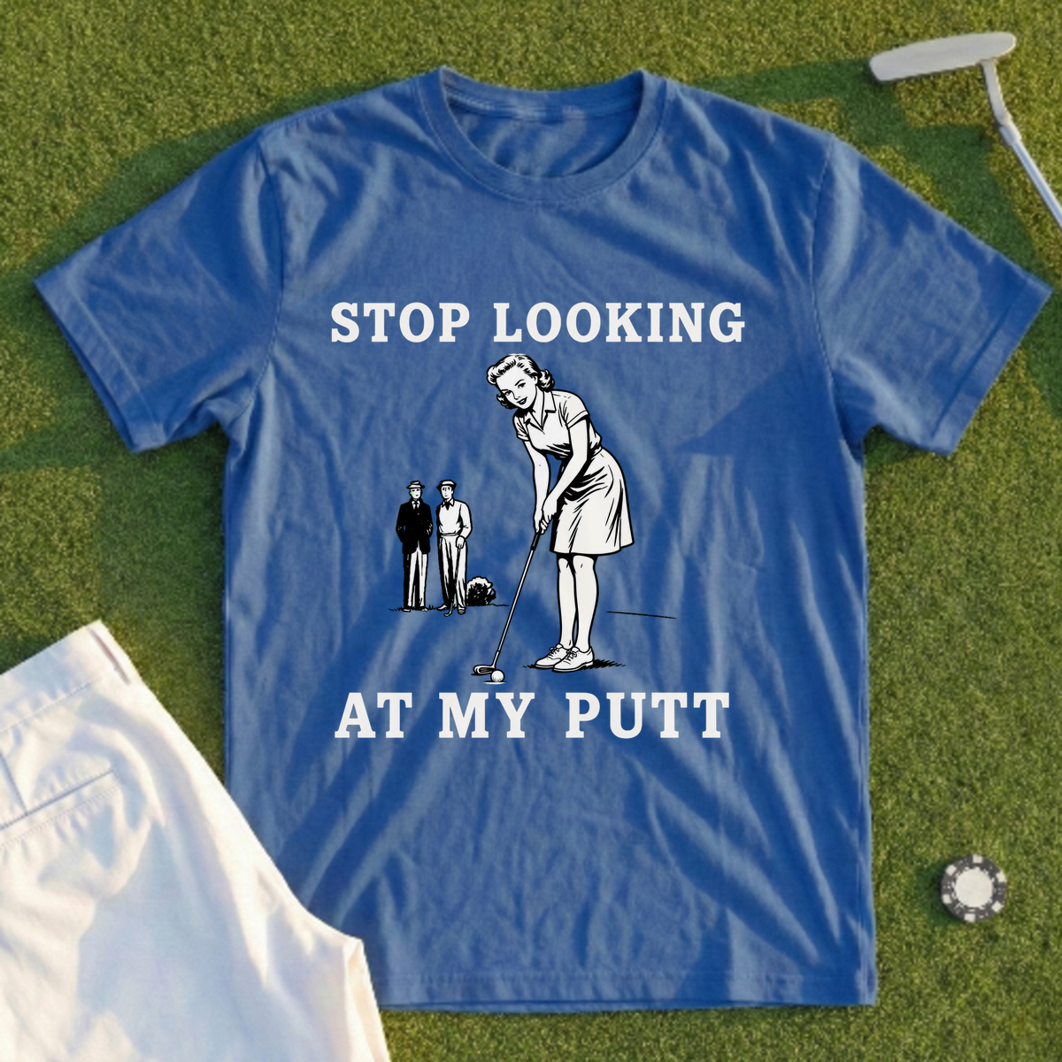 Stop Looking At My Putt Tee