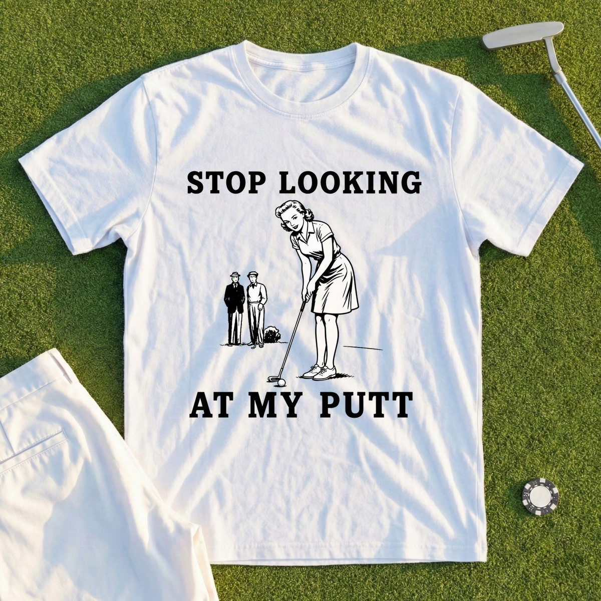 Stop Looking At My Putt Tee