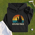 Stupid Tree Hoodie
