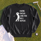 Swing Swear Repeat Sweatshirt