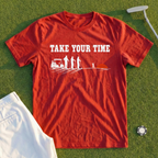 Take Your Time Tee