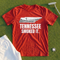 Tennessee Smoked It Tee