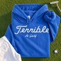 Terrible Hoodie