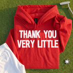 Thank You Very Little Hoodie