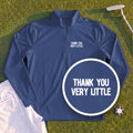 Thank You Very Little Quarter Zip
