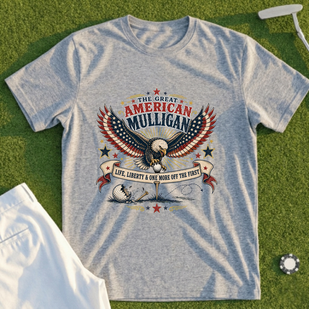 The Great American Mulligan Tee