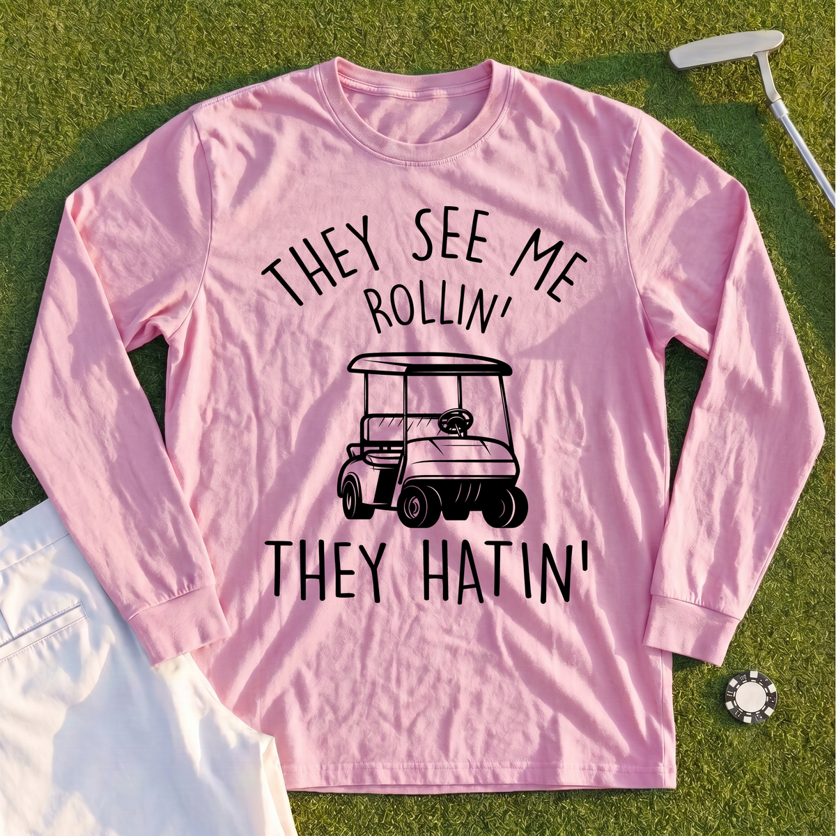 They See Me Rollin Long Sleeve Tee
