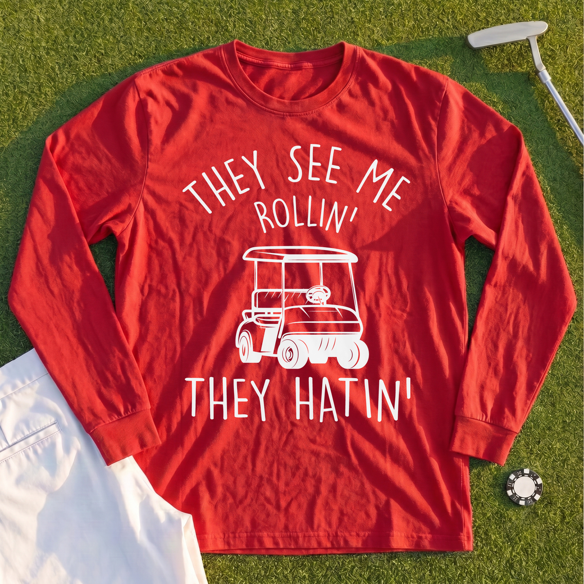 They See Me Rollin Long Sleeve Tee