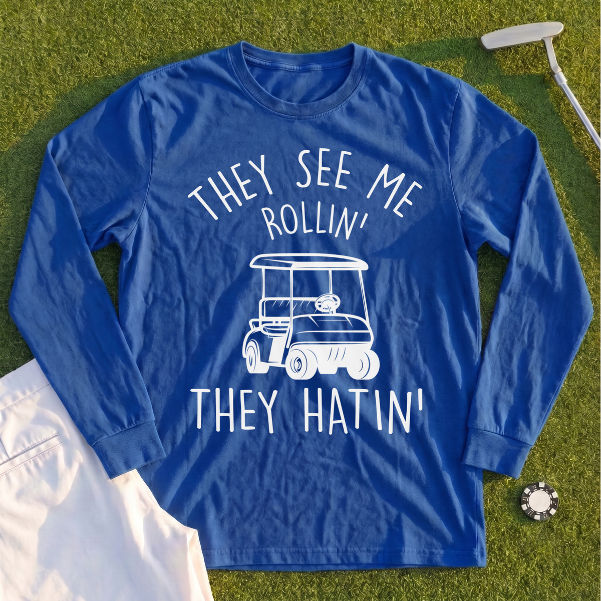 They See Me Rollin Long Sleeve Tee