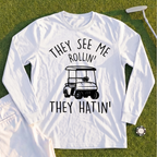 They See Me Rollin Long Sleeve Tee
