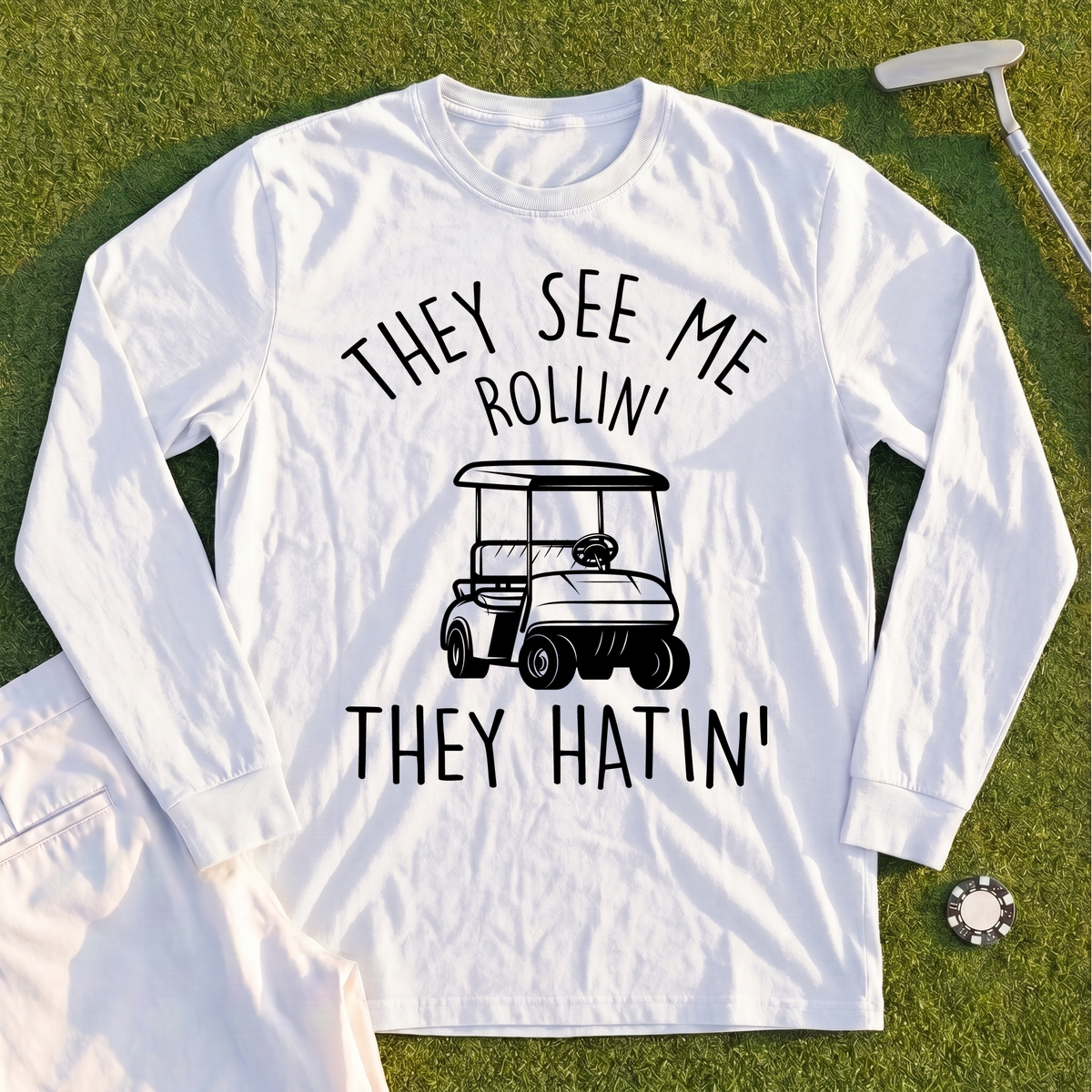 They See Me Rollin Long Sleeve Tee