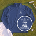 They See Me Rollin Quarter Zip