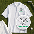 Thought We Were Doing Putt Stuff Performance Polo