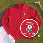 Thought We Were Doing Putt Stuff Quarter Zip