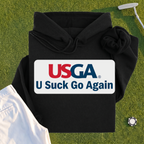 U Suck Go Again Hoodie