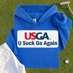 U Suck Go Again Hoodie