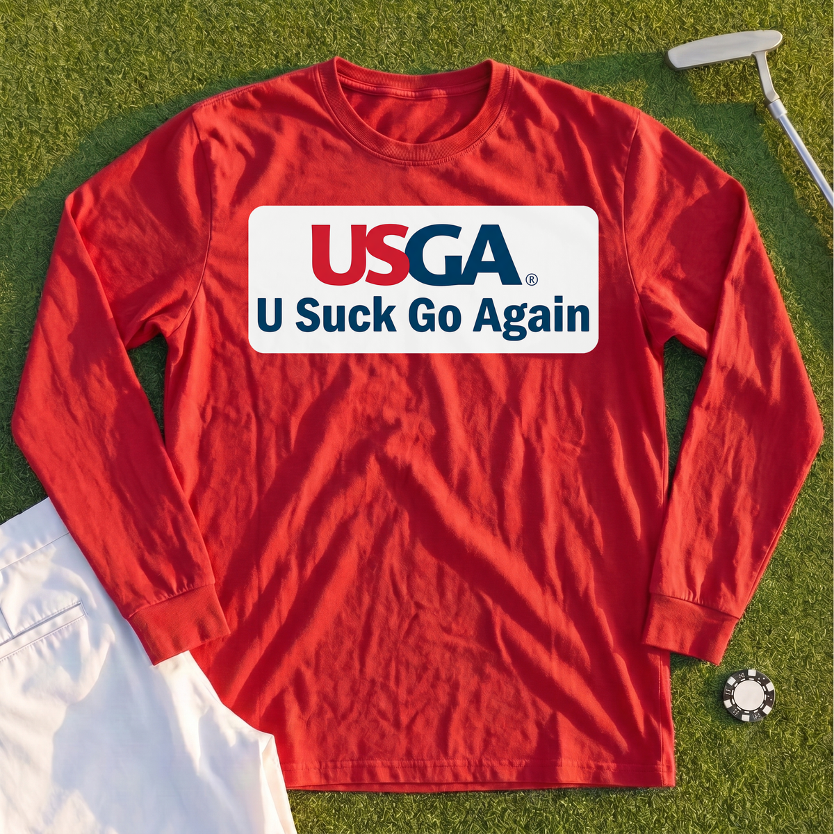 U Suck Go Again Long Sleeve Tee