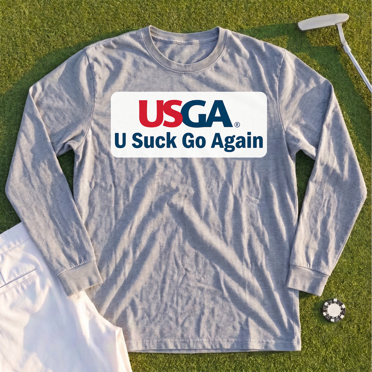 U Suck Go Again Long Sleeve Tee