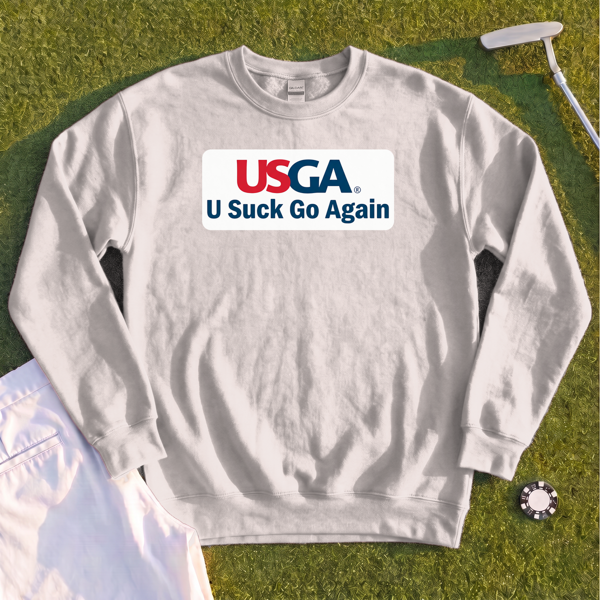 U Suck Go Again Sweatshirt