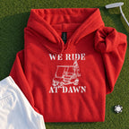 We Ride At Dawn Cart Hoodie