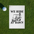 We Ride At Dawn Cart Towel