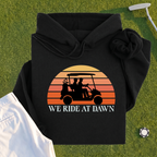 We Ride At Dawn Sunrise Hoodie