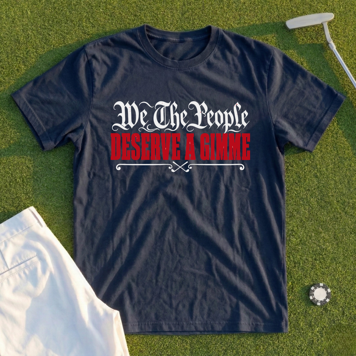 We The People Deserve A Gimme Tee
