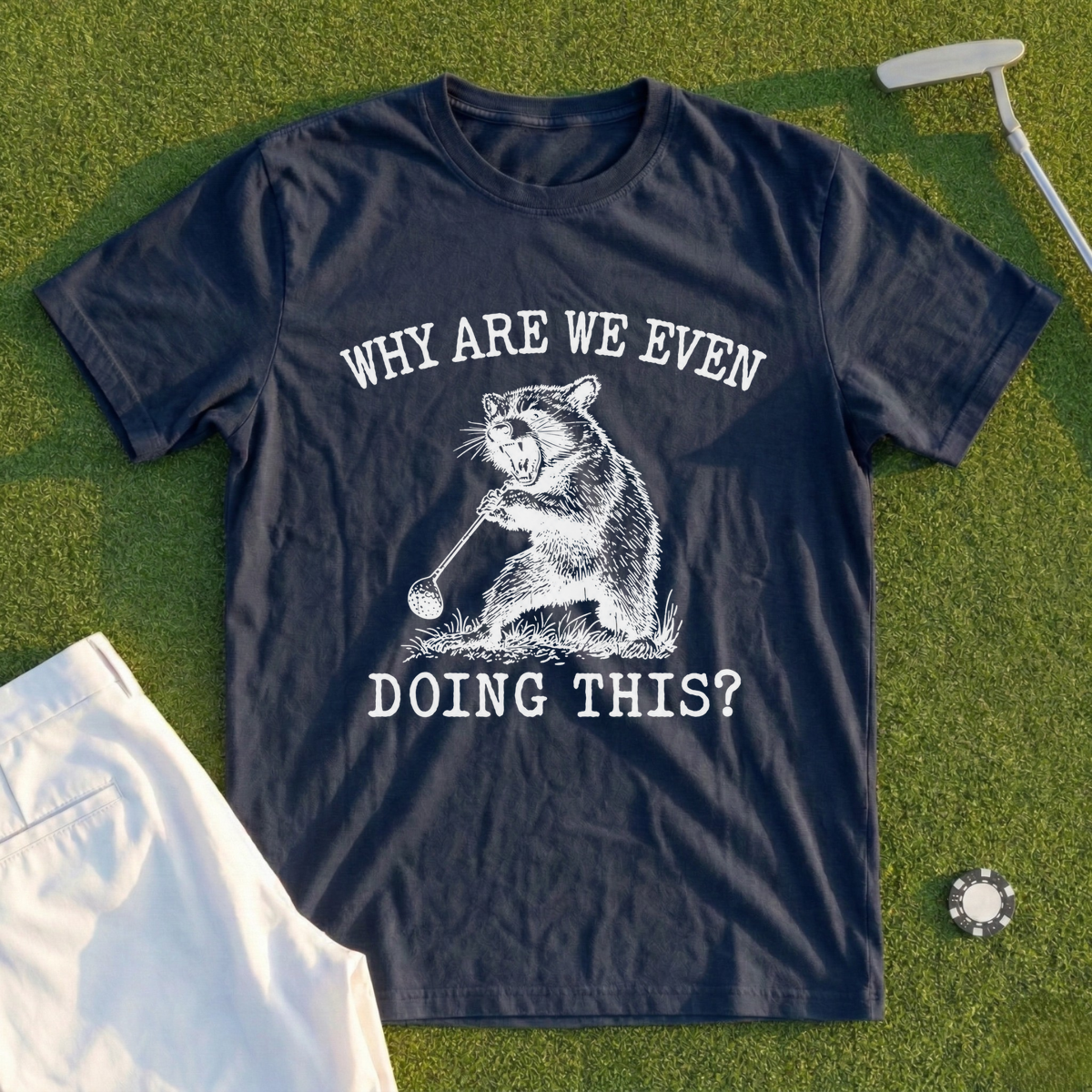 Why Are We Even Doing This Tee