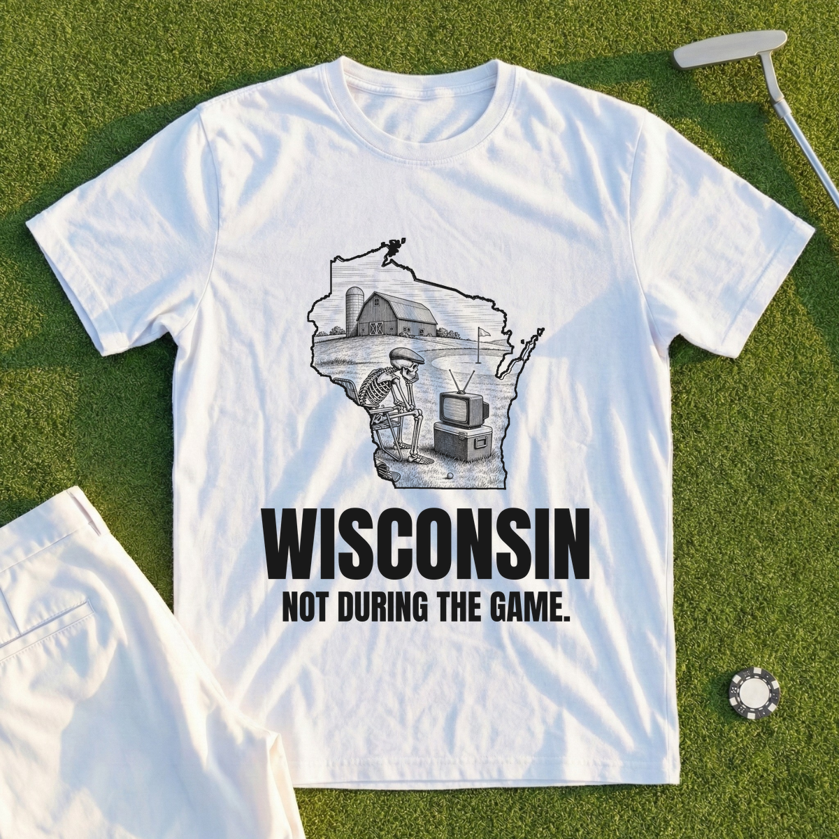 Wisconsin Not During The Game Tee