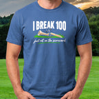 I Break 100 Tee worn on the golf course, Royal