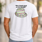 Looks Good On You Though Back Print Tee worn, White