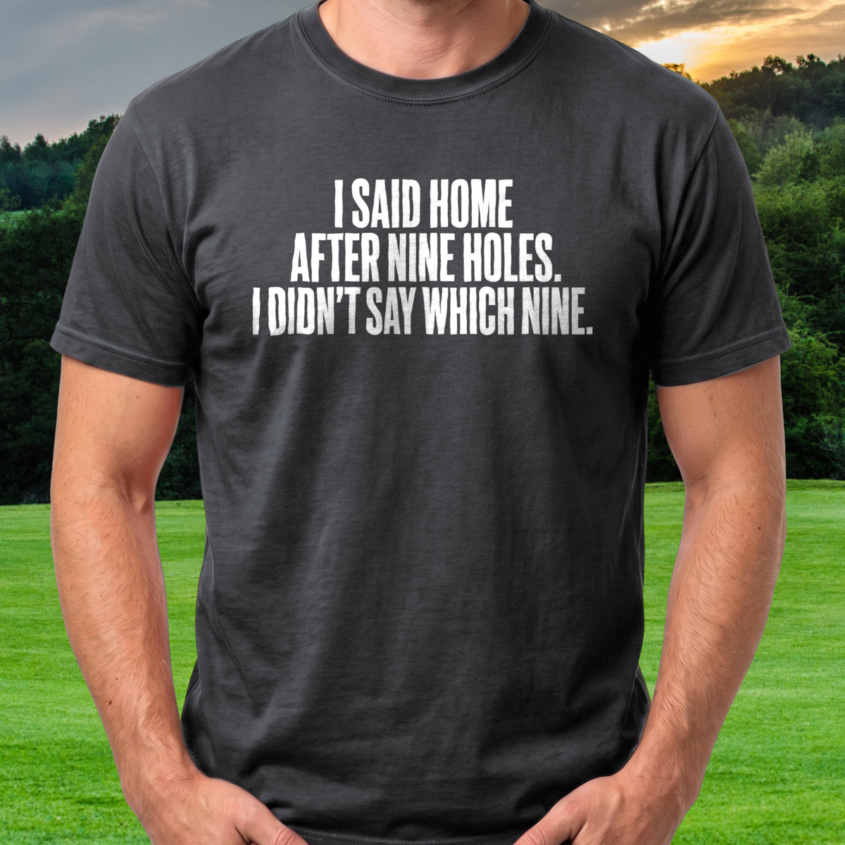 Home After Nine Holes Tee worn on the golf course, Black