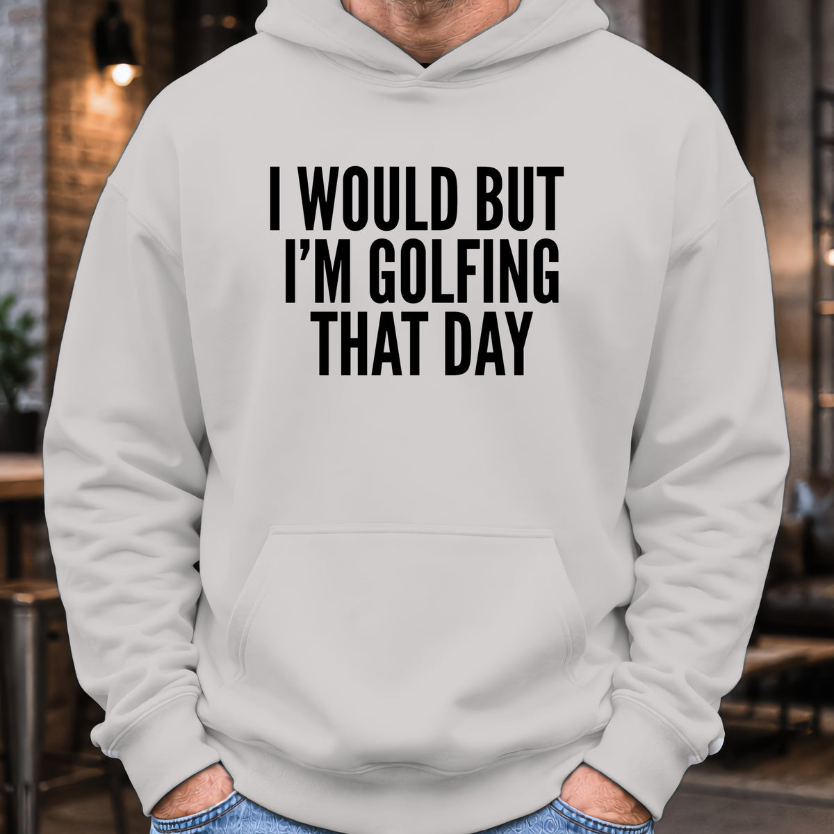 I Would But I'm Golfing Hoodie worn, Sport Grey