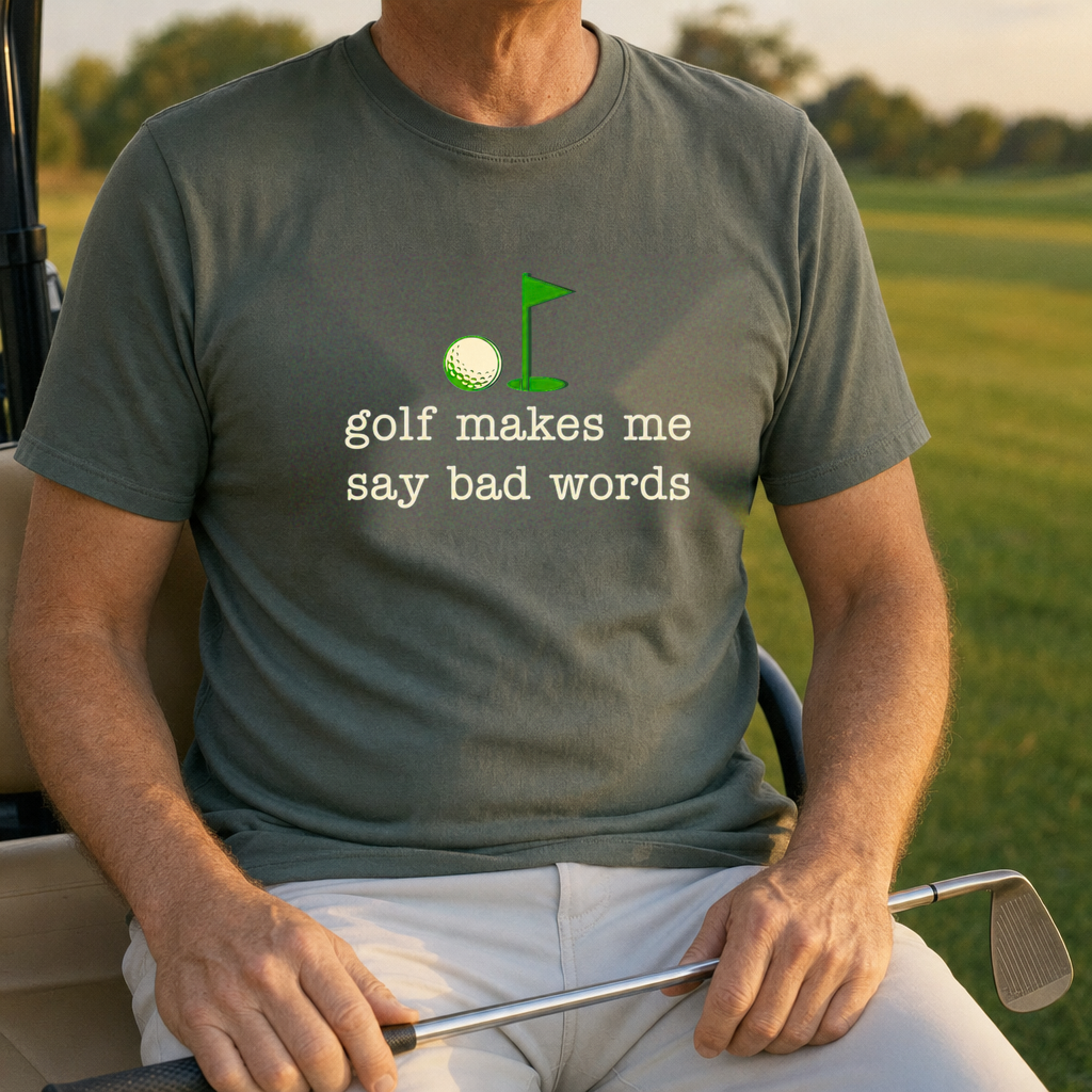 Golf Makes Me Say Bad Words Tee worn on the golf course, Military Green