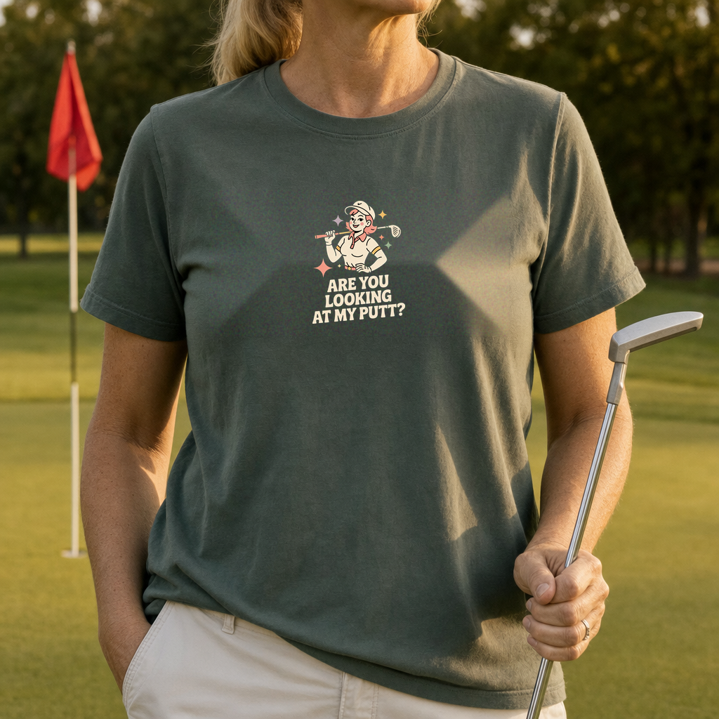 Are You Looking At My Putt Tee worn on the golf course, Military Green