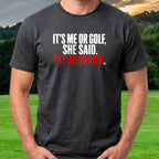 I'll Miss Her Tee worn on the golf course, Black